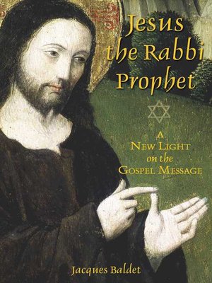 cover image of Jesus the Rabbi Prophet
